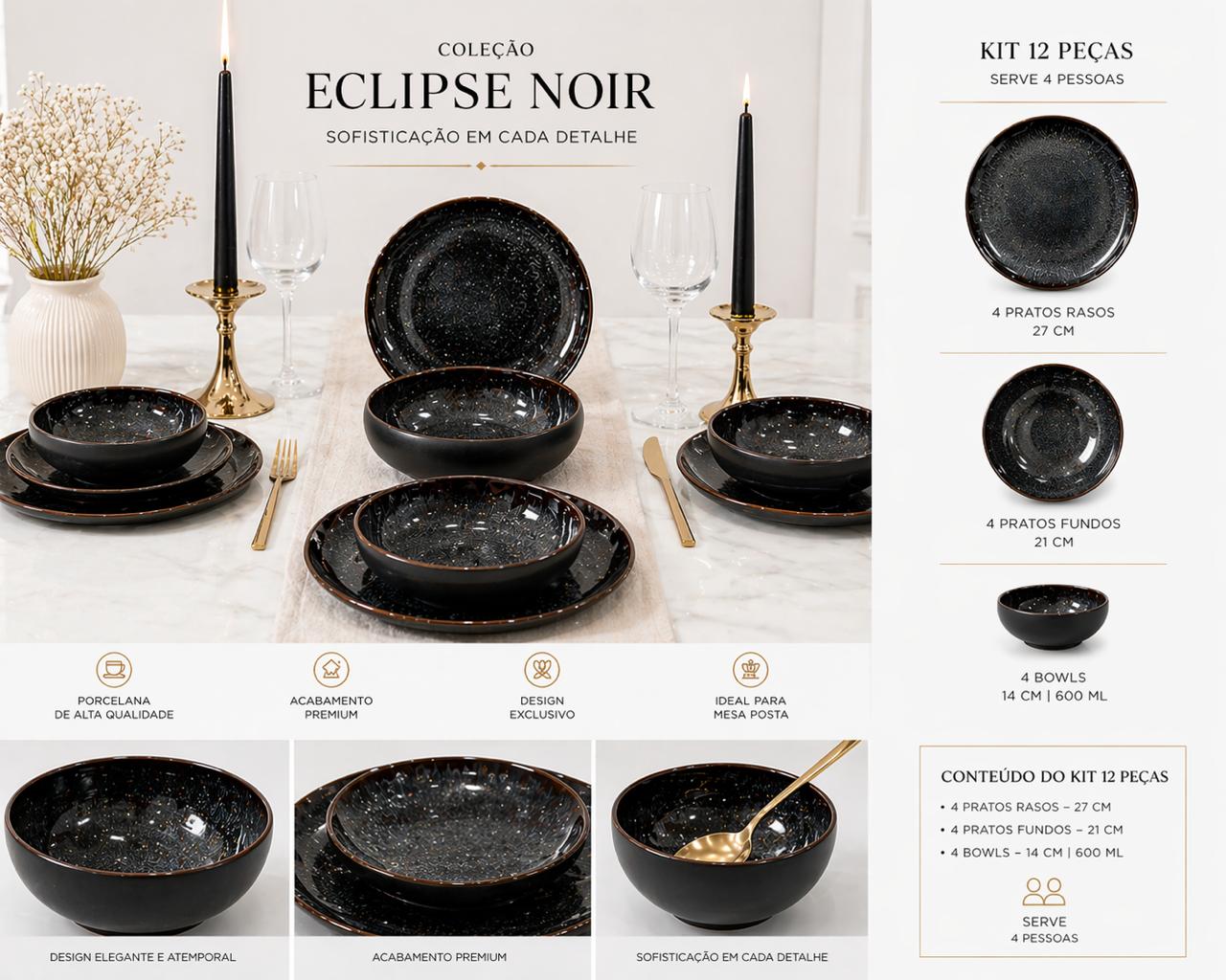 Kit 12 peças coleção Eclipse noir